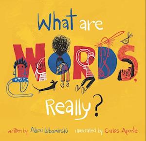 What Are Words, Really?