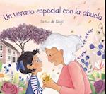 Un Verano Especial Con La Abuela