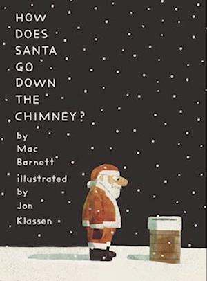 How Does Santa Go Down the Chimney?