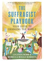 The Suffragist Playbook