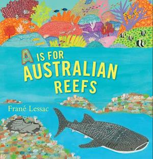 A is for Australian Reefs