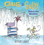 Gus and Sully Watch the Weather