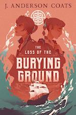 The Loss of the Burying Ground