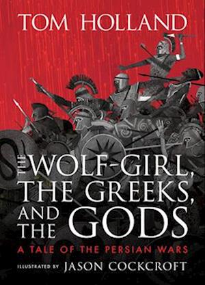 The Wolf-Girl, the Greeks, and the Gods