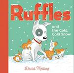 Ruffles and the Cold, Cold Snow