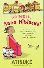 Go Well, Anna Hibiscus!