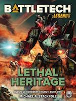 BattleTech Legends: Lethal Heritage (Blood of Kerensky Trilogy, Book One)