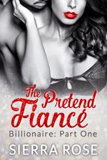 Pretend Fiance - Billionaire - Part 1