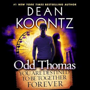 Odd Thomas: You Are Destined to Be Together Forever