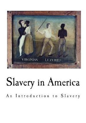 Slavery in America