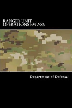 Ranger Unit Operations FM 7-85