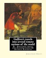 Gulliver's Travels Into Several Remote Nations of the World, by Jonathan Swift