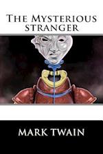The Mysterious stranger