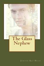 The Glass Nephew