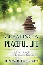 Creating a Peaceful Life