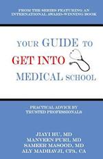 Your Guide to Get Into Medical School