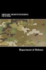 Military Mountaineering FM 3-97.61