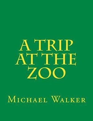 A Trip at the Zoo