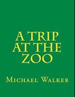 A Trip at the Zoo