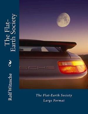 The Flat-Earth Society (Large)