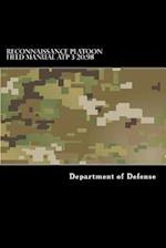 Reconnaissance Platoon Field Manual Atp 3-20.98