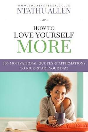 How To Love Yourself More