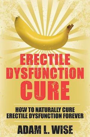 Erectile Dysfunction Cure
