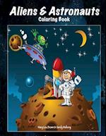 Aliens & Astronauts Coloring Book