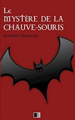 Le Mystère de la Chauve-Souris