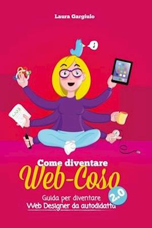 Come diventare web-coso 2.0