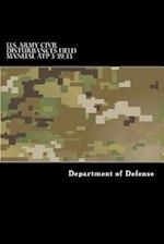 U.S. Army Civil Disturbances Field Manual Atp 3-39.33