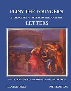 Pliny the Younger's Character as Revealed through his Letters