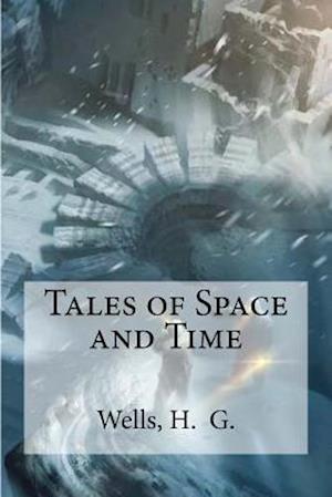 Tales of Space and Time