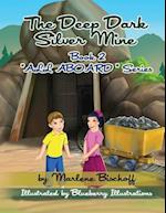 The Deep Dark Silver Mine