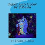Paint and Glow by Davina