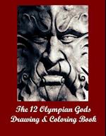 The 12 Olympian Gods Drawing & Coloring Book
