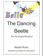 Bella, the Dancing Beetle