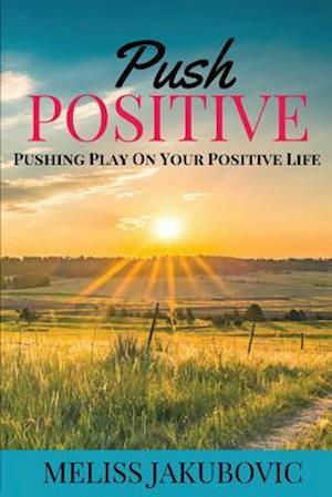 Push Positive