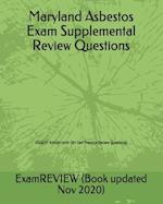 Maryland Asbestos Exam Supplemental Review Questions 2016/17 Edition