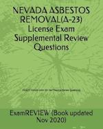 NEVADA ASBESTOS REMOVAL(A-23) License Exam Supplemental Review Questions 2016/17 Edition