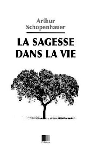 La Sagesse Dans La Vie