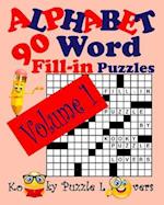 Alphabet Word Fill-In, Volume 1, 90 Puzzles