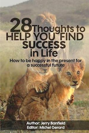 28 Thoughts to Help You Find Success in Life