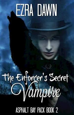 The Enforcer's Secret Vampire