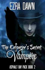 The Enforcer's Secret Vampire