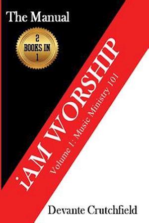 I Am Worship - Volume 1