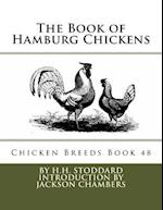 The Book of Hamburg Chickens