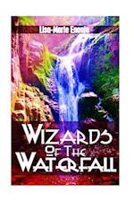 Wizards of the Waterfall