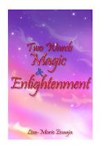 Two Wards Magic and Enlightenment