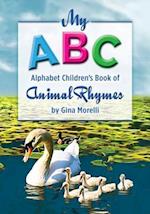 My ABC Alphabet Children's Book of Animal Rhymes